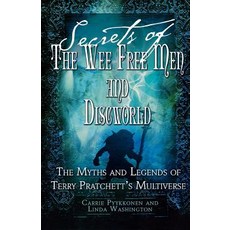 (英文圖書)Secrets of the Wee Free Men and Discworld: The Myths and Legends of Terry Pratch... 平裝版, St. Martin's Griffin, 英文