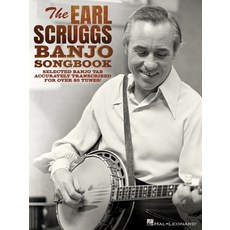 The Earl Scruggs Banjo Songbook: Selected Banjo Tab Accurately Transcribed for Over 80 Tunes 平裝版, Hal Leonard Publishing Corp..., 英文