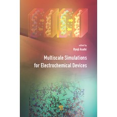 (英文圖書) Multiscale Simulations for Electrochemical Devices 精裝版, Jenny Stanford Publishing, 英文