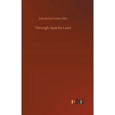 (英文圖書) Through Apache Land 精裝版, Outlook Verlag, 英文