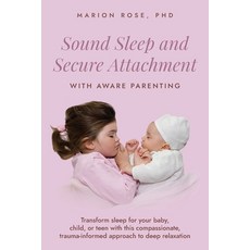 (英文圖書) Sound Sleep and Secure Attachment With Aware Parenting: Transform sleep for you... 平裝版, Loving Being Publishing, 英文