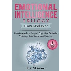 Emotional Intelligence Trilogy - Human Behavior: How to Analyze People Cognitive Behavior Therapy ... 平裝版, Indy Pub, 英文