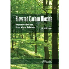 (英文圖書) Elevated Carbon Dioxide: Impacts on Soil and Plant Water Relations 平裝版, CRC Press, 英文