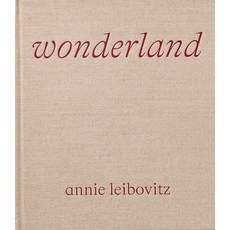(英文圖書) Annie Leibovitz: Wonderland 精裝版, Phaidon Press, 英文