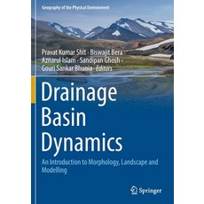 (英文圖書) Drainage Basin Dynamics: An Introduction to Morphology Landscape and Modelling 平裝版, Springer, 英文