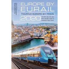 Europe by Eurail 2020: Touring Europe by Train 平裝版, Globe Pequot Press, 英文