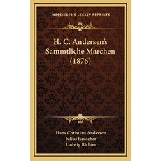 (英文圖書) H. C. Andersen's Sammtliche Marchen (1876) 精裝版, Kessinger Publishing, 英文