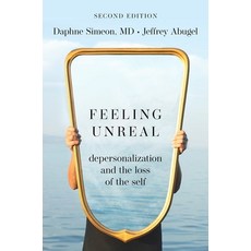 (英文圖書) Feeling Unreal: Depersonalization and the Loss of the Self 平裝版, Oxford University Press, USA, 英文