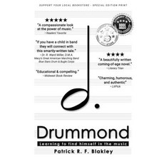 (英文圖書) Drummond: Learning to find himself in the music 平裝版, Patrick Blakley, 英文