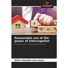 (英文圖書) Reasonable use of the power of interrogation 平裝版, Our Knowledge Publishing, 英文