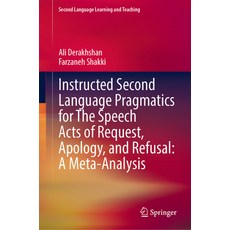 (英文圖書) Instructed Second Language Pragmatics for the Speech Acts of Request Apology and Refusal: A... 精裝版, Springer, 英語