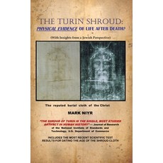 The Turin Shroud: Physical Evidence of Life After Death?: (With Insights from a Jewish Perspective) 精裝版, Bookstand Publishing, 英文