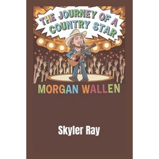(英文圖書)The Journey of a Country Star: Morgan Wallen 平裝版, Independently Published, 英文