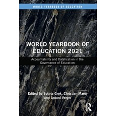 (英文圖書) World Yearbook of Education 2021: Accountability and Datafication in the Governance of Education 平裝版, Routledge, 英文