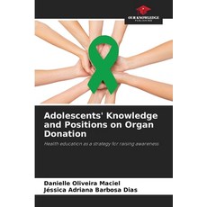 (英文圖書) Adolescents' Knowledge and Positions on Organ Donation 平裝版, Our Knowledge Publishing, 英文