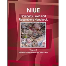(英文圖書) Niue Company Laws and Regulations Handbook Volume 1 Strategic Information and Basic Law 平裝版, Int'l Business Publications..., 英文
