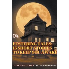 (英文圖書)Festering Tales: 15 Short Stories To Keep You Awake 平裝版, Cdh Publishing House, 英文
