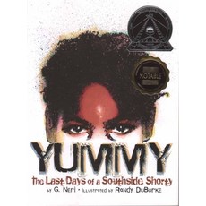 Yummy: The Last Days of a Southside Shorty, Lee & Low Books