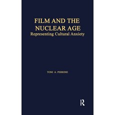 (英文圖書) Film and the Nuclear Age: Representing Cultural Anxiety 精裝版, Routledge, 英文