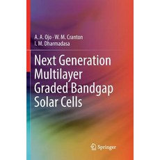 (英文圖書) Next Generation Multilayer Graded Bandgap Solar Cells 平裝版, Springer, 英文