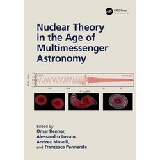 (英文圖書) Nuclear Theory in the Age of Multimessenger Astronomy 精裝版, CRC Press, 英文