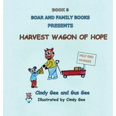 (英文圖書)Harvest Wagon of Hope: Book 9 精裝版, Boar and Family Books, 英文