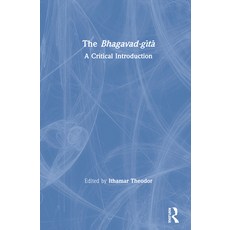 The Bhagavad-gītā: A Critical Introduction 精裝版, Routledge Chapman & Hall, 英文