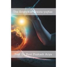 (英文書) The Science of Śrauta-yajñas 平裝版, Indian Foundation for Vedic..., 英文