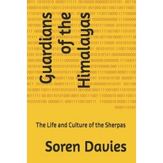 (英文圖書) Guardians of the Himalayas: The Life and Culture of the Sherpas 平裝版, Independently Published, 英文