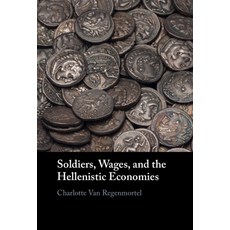 (英文圖書) Soldiers Wages and the Hellenistic Economies 精裝版, Cambridge University Press, 英文