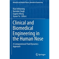 (英文圖書) Clinical and Biomedical Engineering in the Human Nose: A Computational Fluid Dynamics Approach 平裝版, Springer, 英文