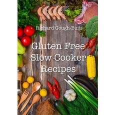(英文圖書) Gluten Free Slow Cooker Recipes 平裝版, Independently Published, 英文