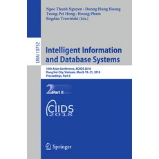 (英文圖書) Intelligent Information and Database Systems: 10th Asian Conference Aciids 2018 Dong Hoi Ci... 平裝版, Springer, 英文