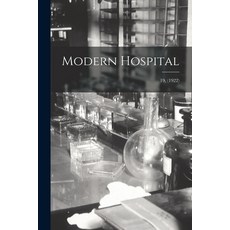 (英文圖書) Modern Hospital; 19 (1922) 平裝版, Legare Street Press, 英文