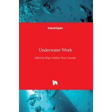 (英文圖書) Underwater Work 精裝版, Intechopen, 英文