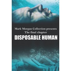 (英文圖書) Disposable Human 平裝版, Independently Published, 英文