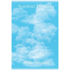 Youthful Thinking 平裝版, Lulu.com, 英文