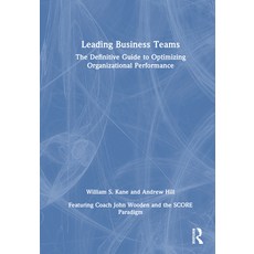 (英文圖書) Leading Business Teams: The Definitive Guide to Optimizing Organizational Performance 精裝版, Routledge, 英文