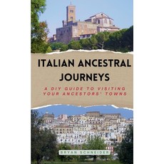 (英文圖書) Italian Ancestral Journeys 平裝版, My Bella Vacanza Press, 英文