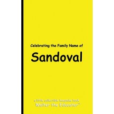 (英文圖書) Celebrating the Family Name of Sandoval 平裝版, Silent King Books, 英文