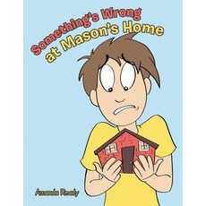 (英文圖書)Something's Wrong at Mason's Home 平裝版, Authorhouse, 英文