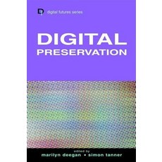 (英文圖書) Digital Preservation 精裝版, Facet Publishing, 英文