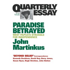 (英文圖書) Paradise Betrayed: West Papua's struggle for independence 平裝版, Quarterly Essay, 英文
