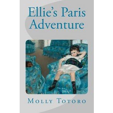 (英文圖書)Ellie's Paris Adventure 平裝版, Createspace Independent Pub..., 英文