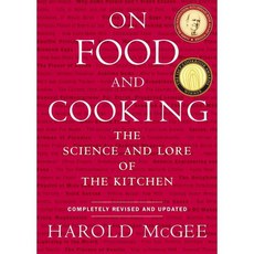 On Food and Cooking:The Science and Lore of the Kitchen, Scribner Book Company