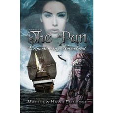 (英文圖書)The Pan: Experiencing Neverland 平裝版, Createspace Independent Pub..., 英文