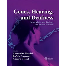 Genes Hearing and Deafness: From Molecular Biology to Clinical Practice 平裝版, CRC Press, 英文