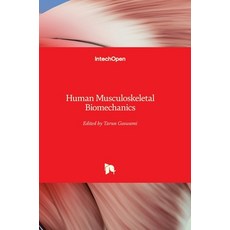 (英文圖書) Human Musculoskeletal Biomechanics 精裝版, Intechopen, 英文