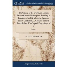 (英文圖書) The Citizen of the World or Letters From a Chinese Philosopher Residing in London to his ... 精裝版, Gale Ecco, Print Editions, 英文