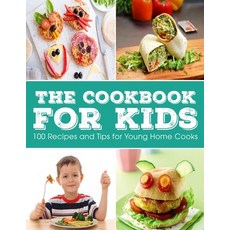 (英文圖書) The Cookbook for KIDS: 100 Recipes and Tips for Young Home Cooks 平裝版, Independently Published, 英文